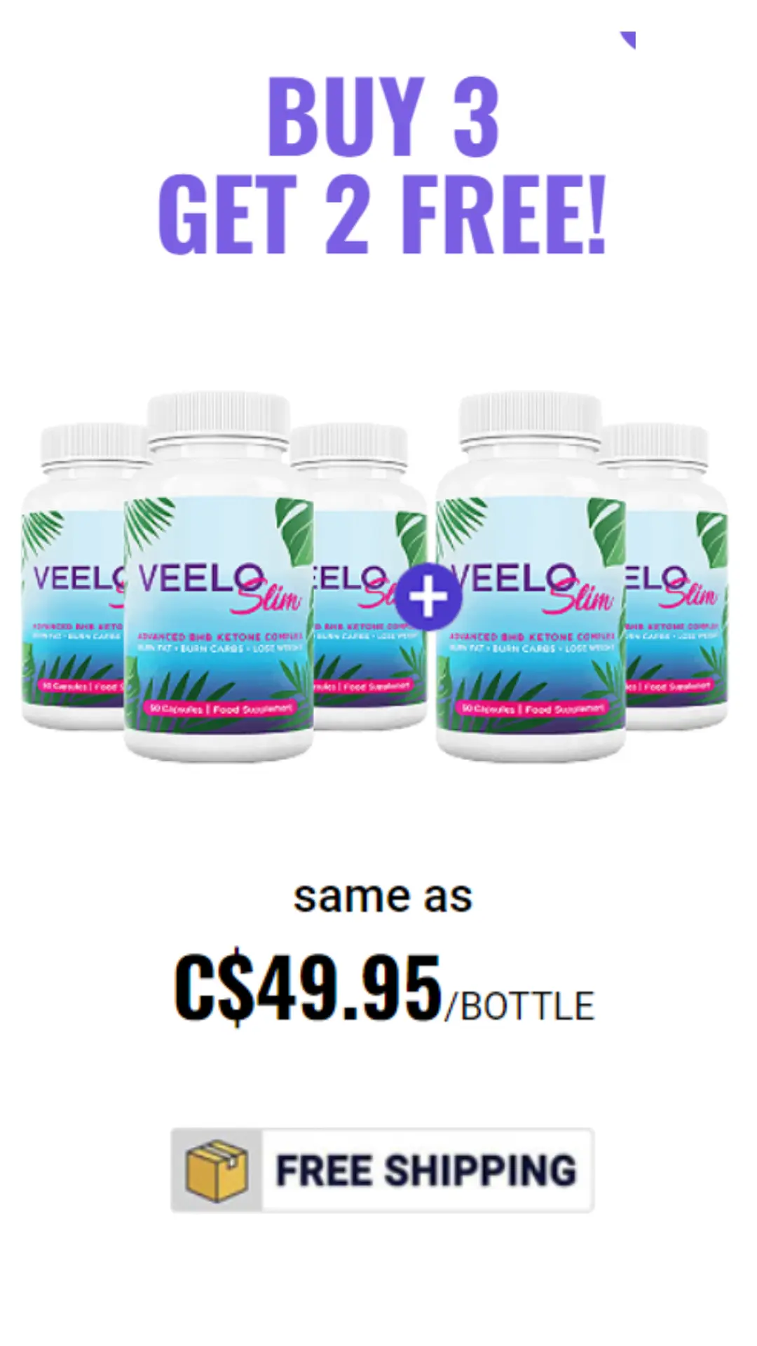  VeeloSlim buy3 get 2 free bottle